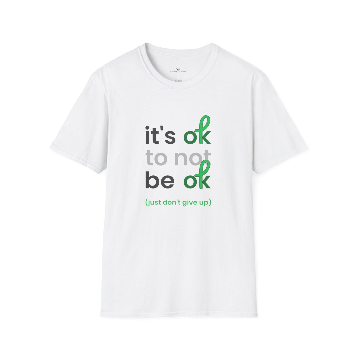 It's OK To Not Be OK Soft Tee - Unisex Inspirational T-Shirt