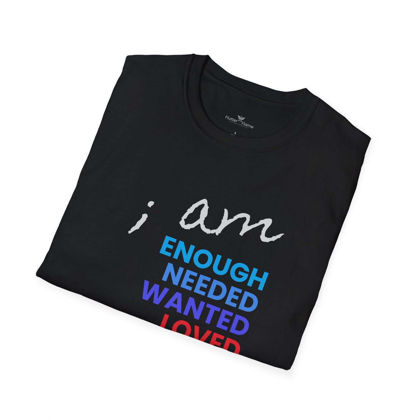 I am Enough (and More) Soft Tee - Unisex Inspirational T-Shirt