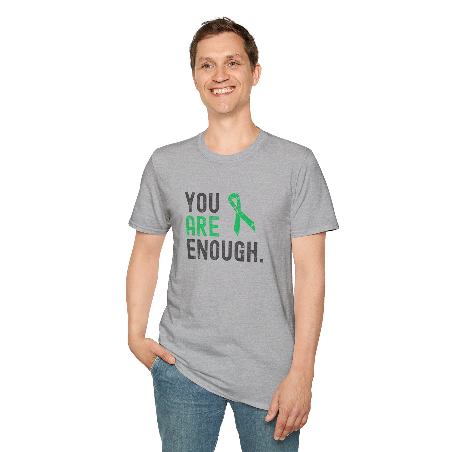 You Are Enough Green Ribbon Soft Tee - Unisex Awareness T-Shirt