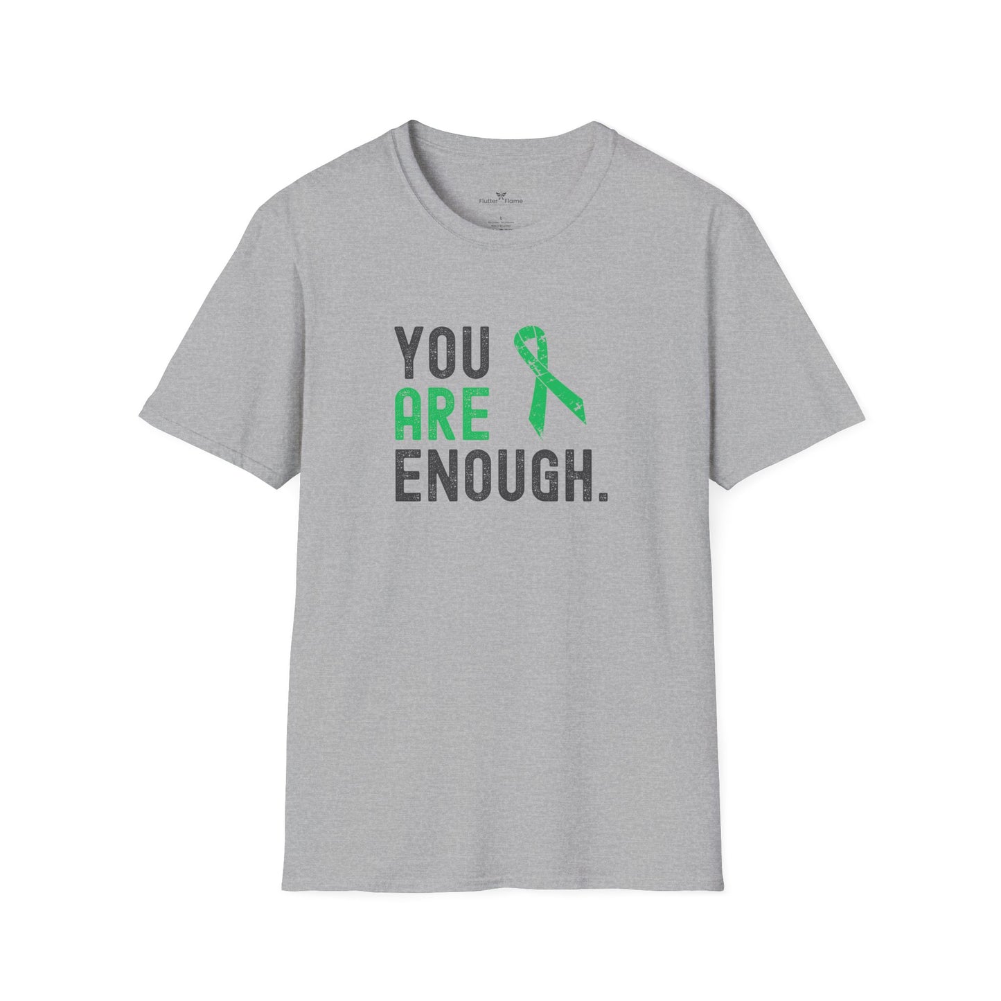 You Are Enough Green Ribbon Soft Tee - Unisex Awareness T-Shirt
