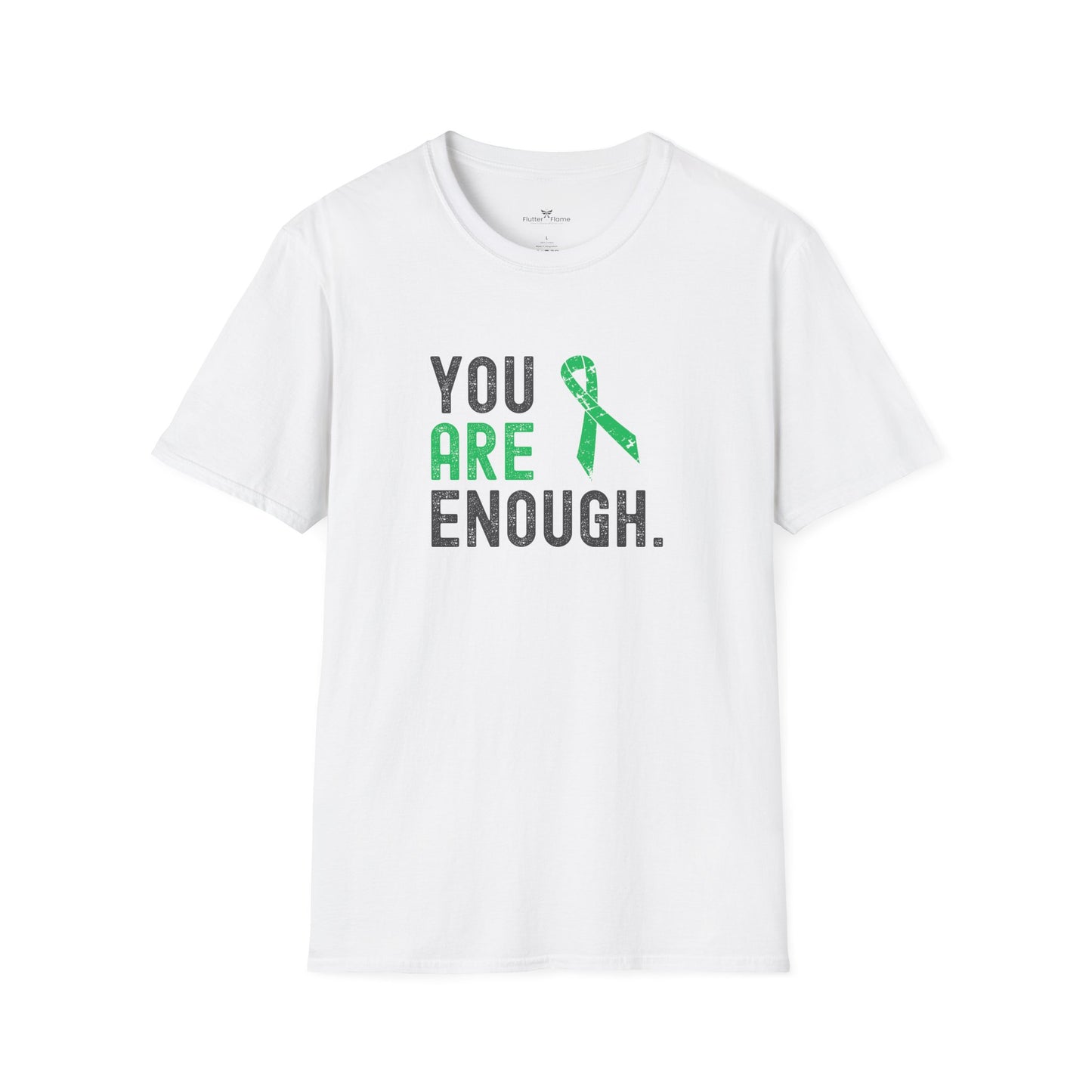 You Are Enough Green Ribbon Soft Tee - Unisex Awareness T-Shirt