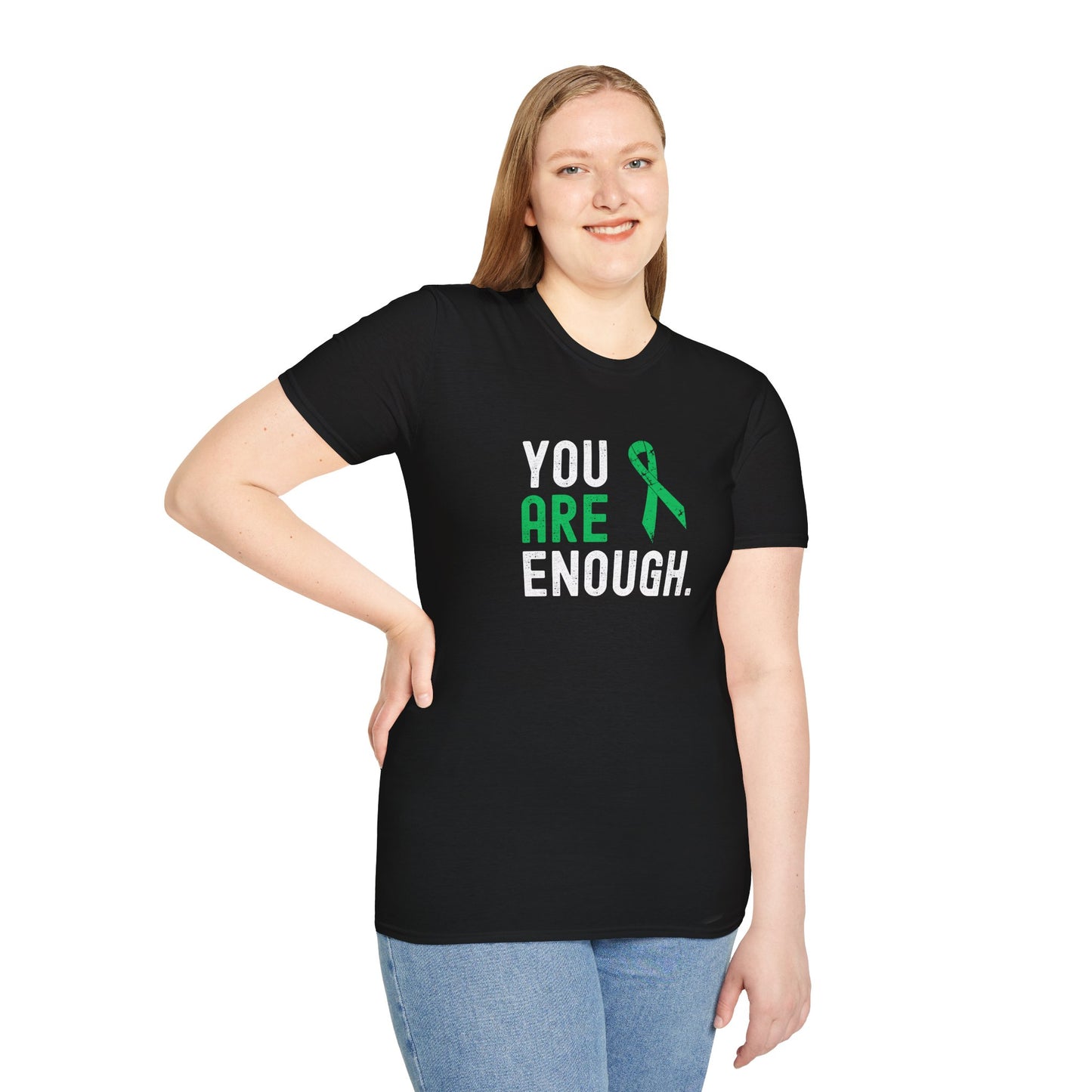 You Are Enough Green Ribbon Soft Tee - Unisex Awareness T-Shirt