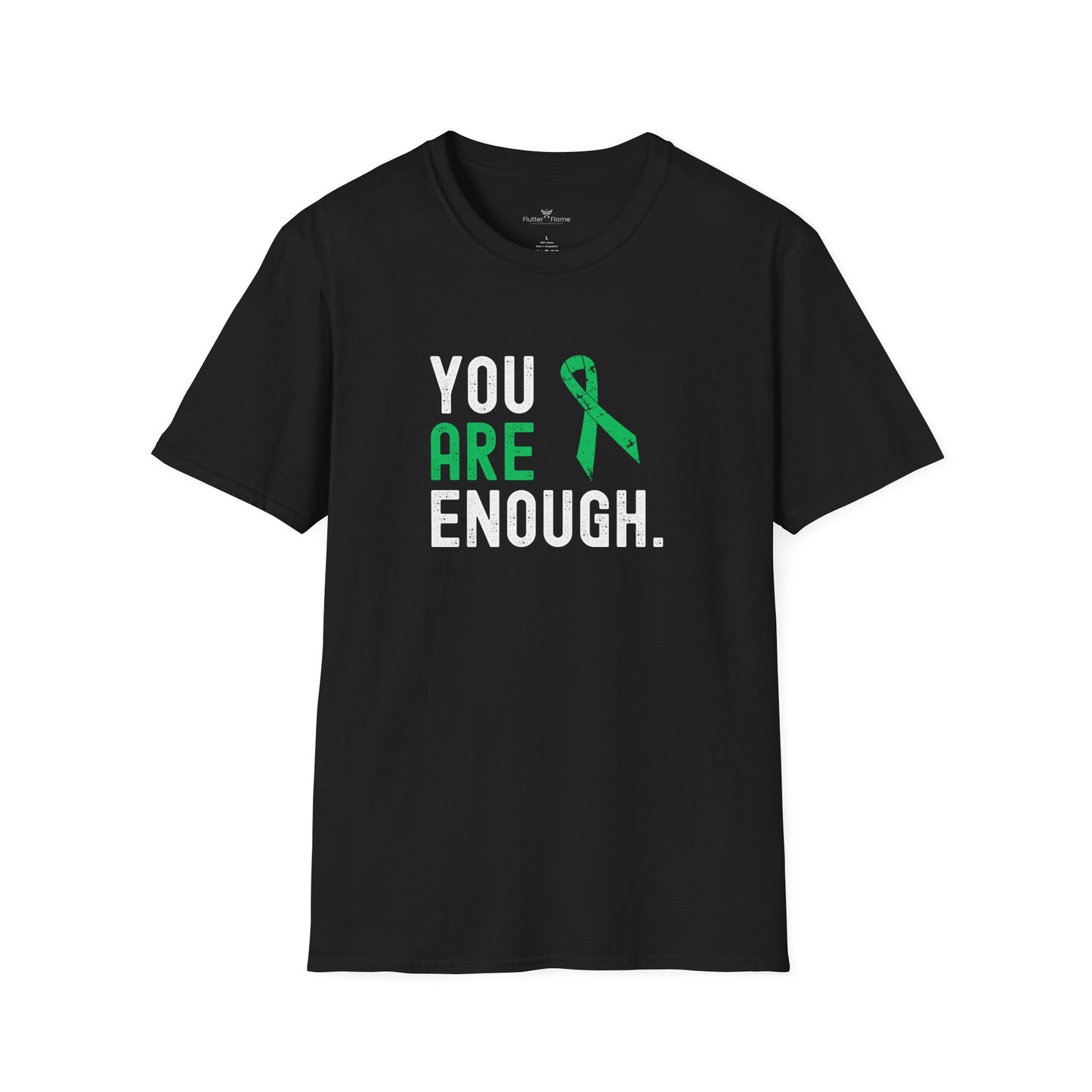 You Are Enough Green Ribbon Soft Tee - Unisex Awareness T-Shirt
