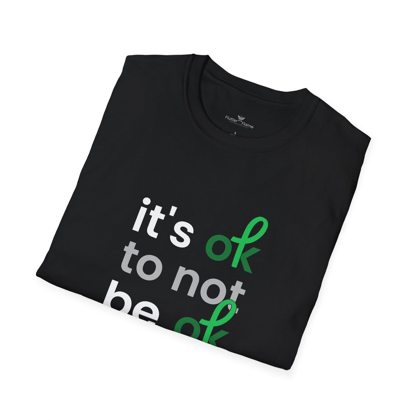 It's OK To Not Be OK Soft Tee - Unisex Inspirational T-Shirt