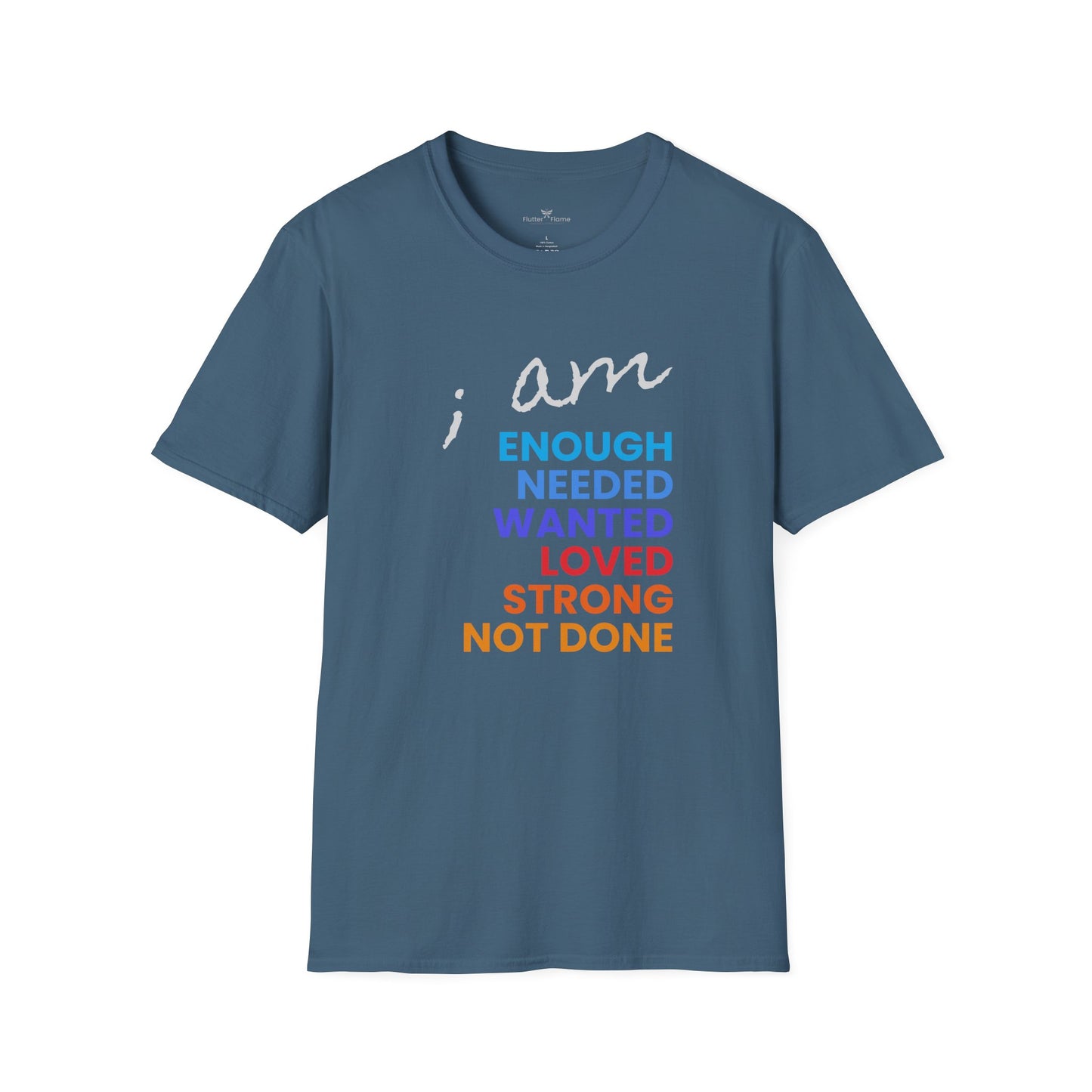 I am Enough (and More) Soft Tee - Unisex Inspirational T-Shirt