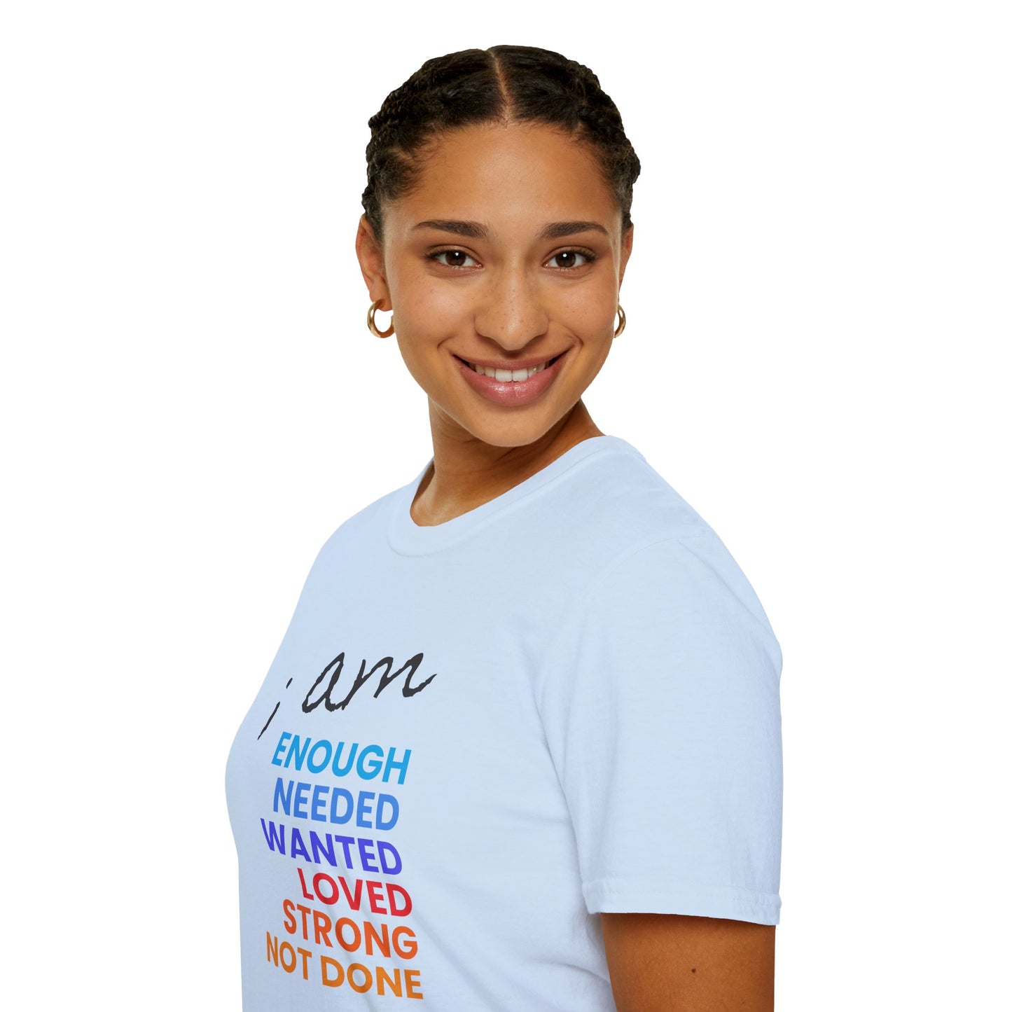 I am Enough (and More) Soft Tee - Unisex Inspirational T-Shirt