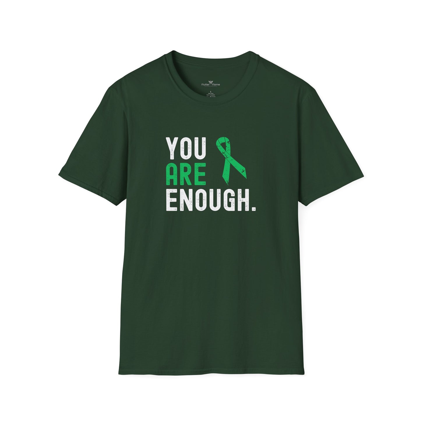 You Are Enough Green Ribbon Soft Tee - Unisex Awareness T-Shirt